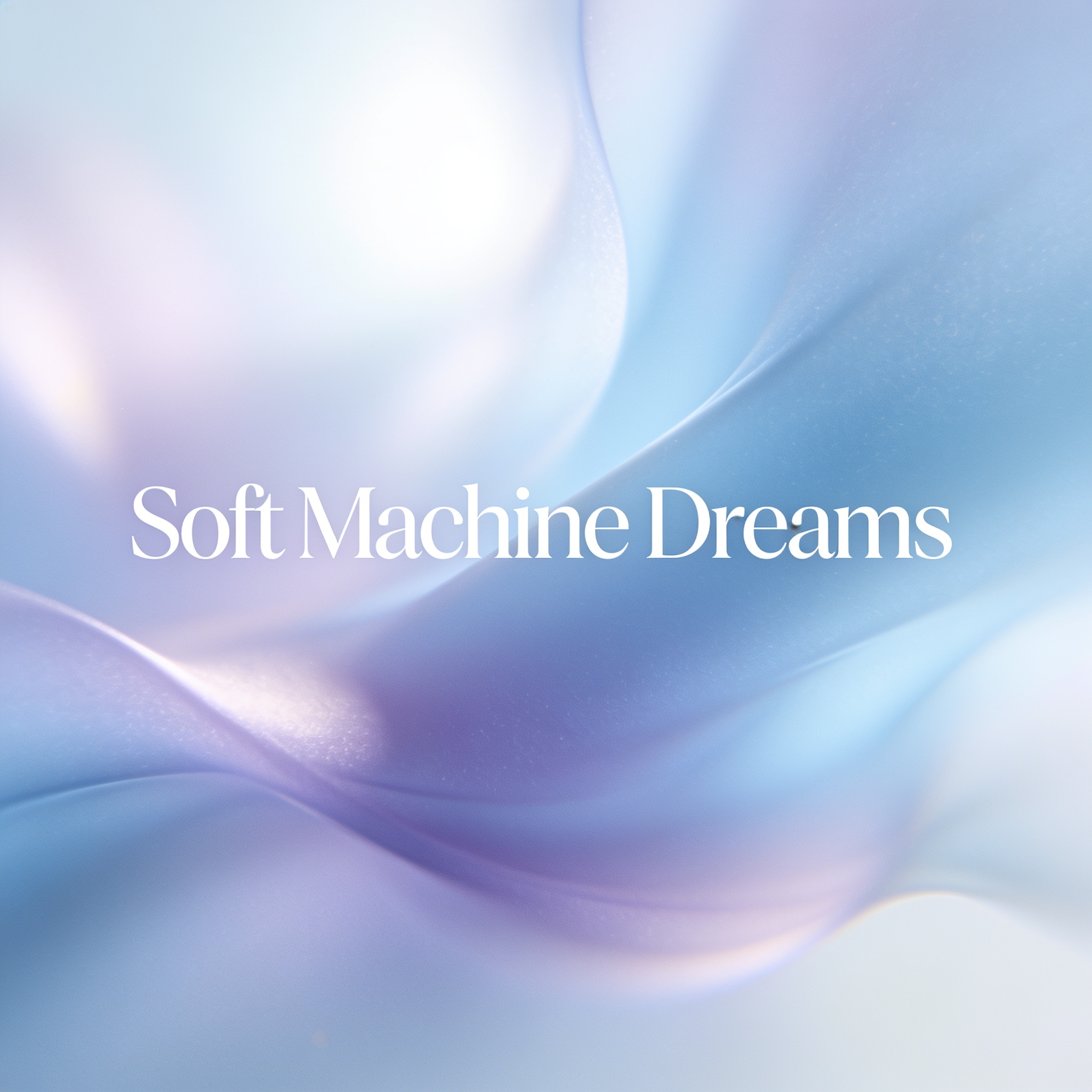 Cover of Soft Machine Dreams