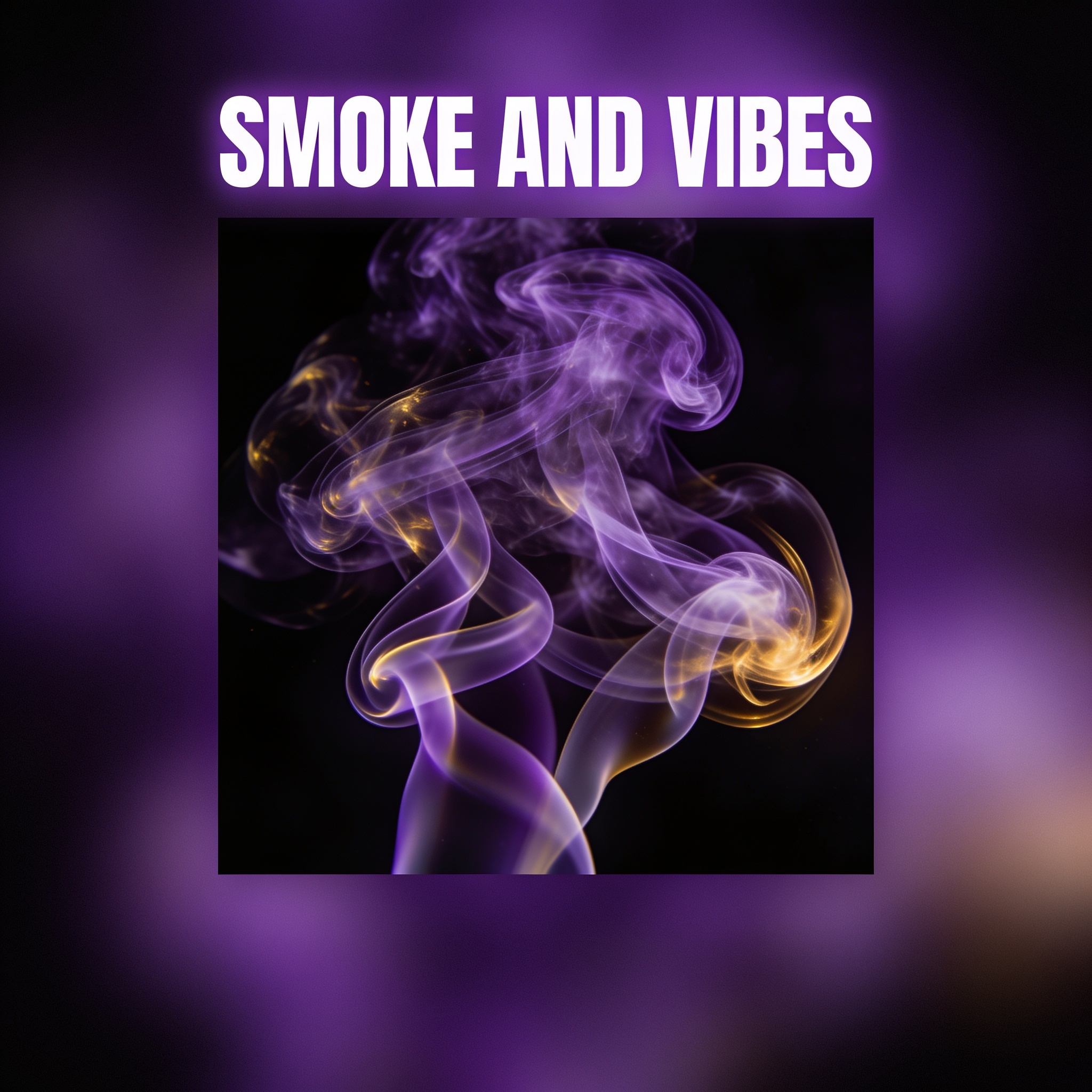 Cover of SMOKE AND VIBES
